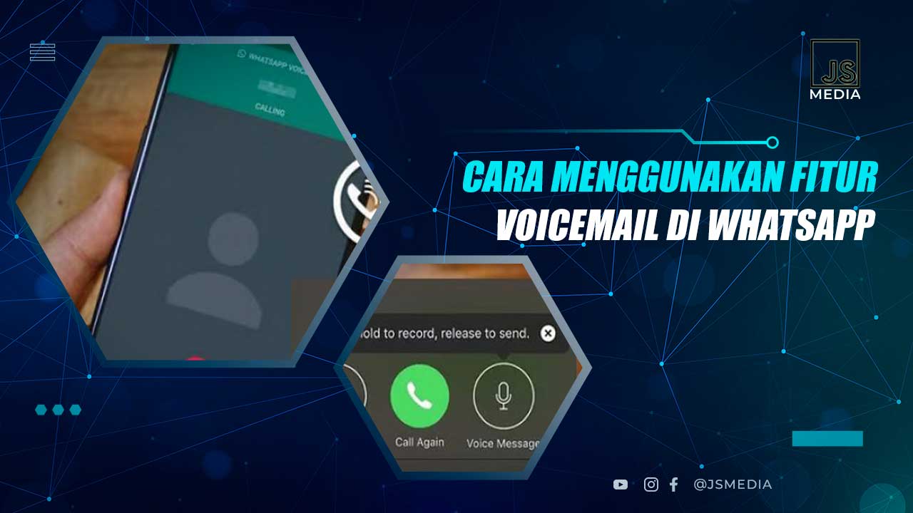 Cara Menggunakan Voicemail WhatsApp, Jadi Praktis!