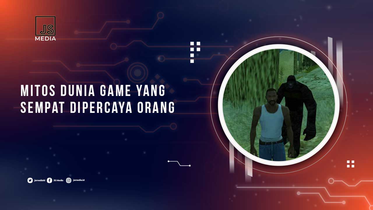 7 Mitos dalam Game yang Sempat Dipercaya, Ternyata Salah!