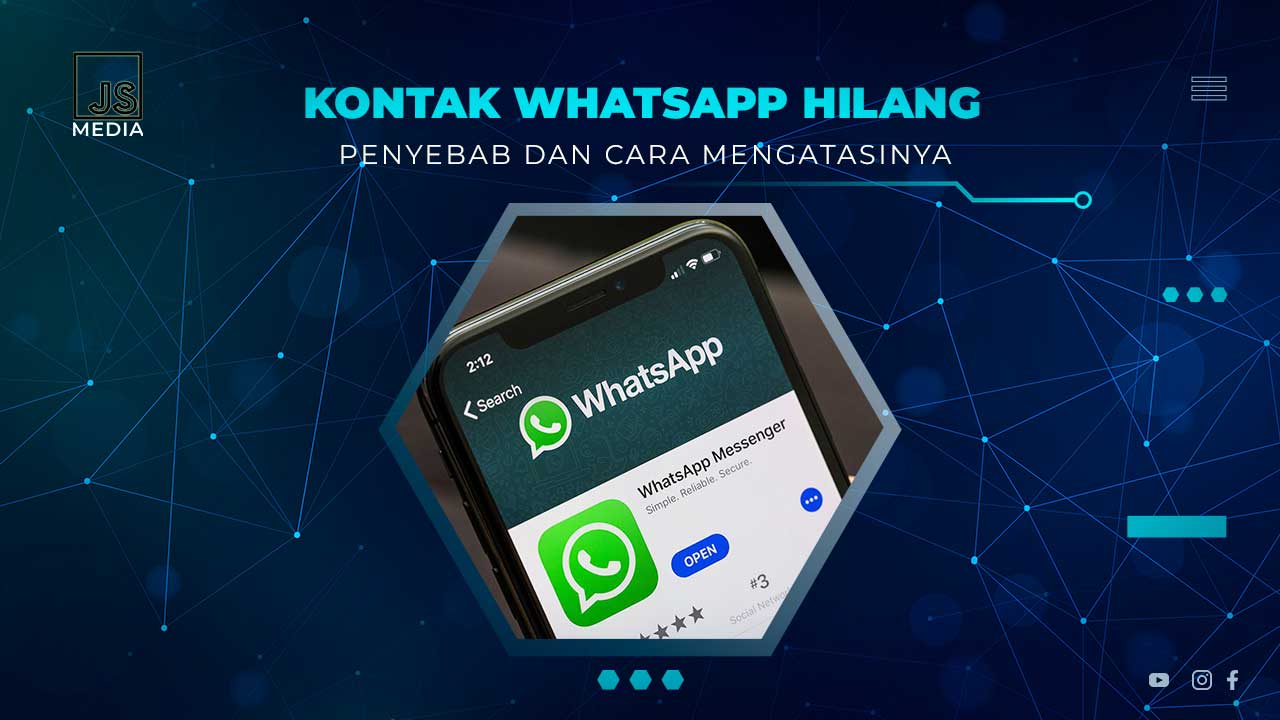 Kenapa Kontak WhatsApp Hilang Sendiri? Ini Solusinya